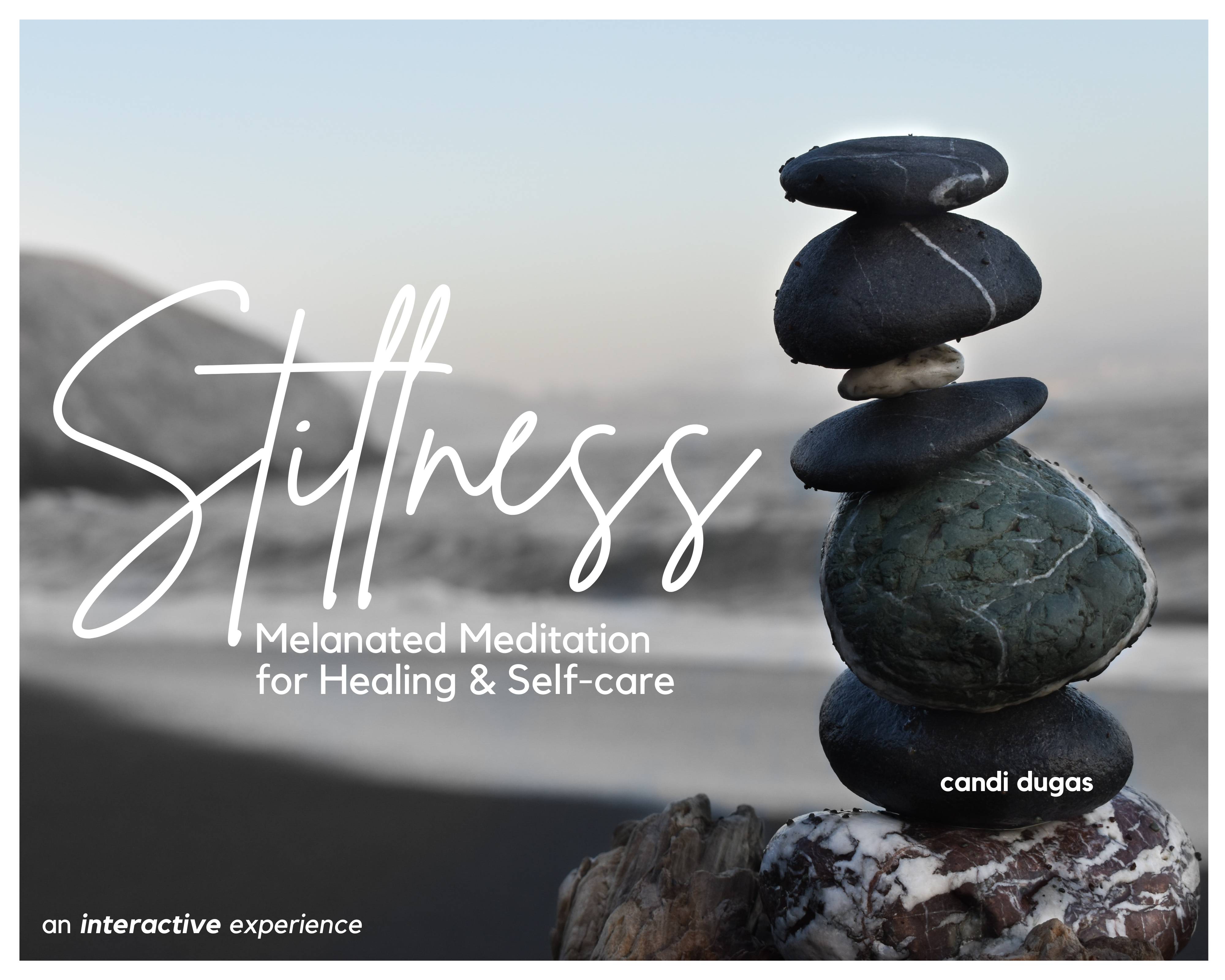 Stillness Melanated Meditation for Healing & Self-care - cover page