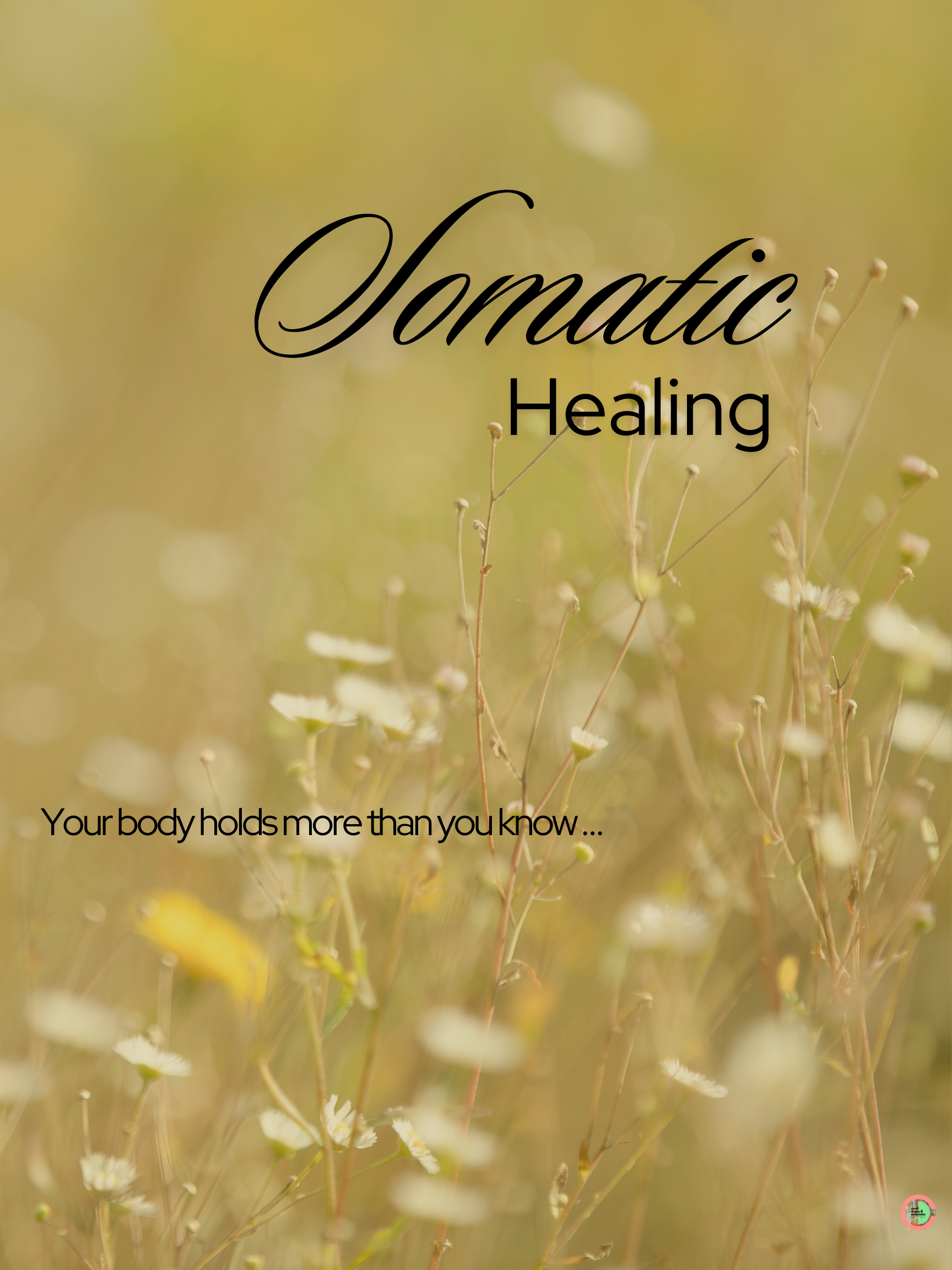 somatic healing poster w wildflowers